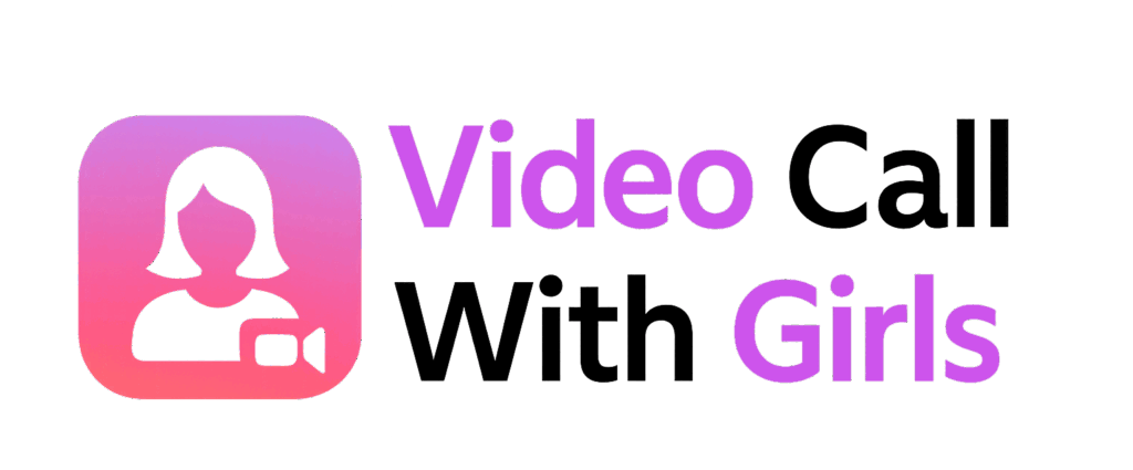 Video Call With Girls